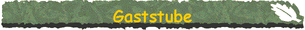 Gaststube